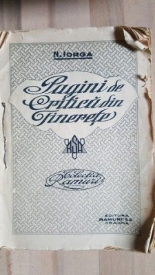 Pagini de critica din tinerete- N. Iorga foto