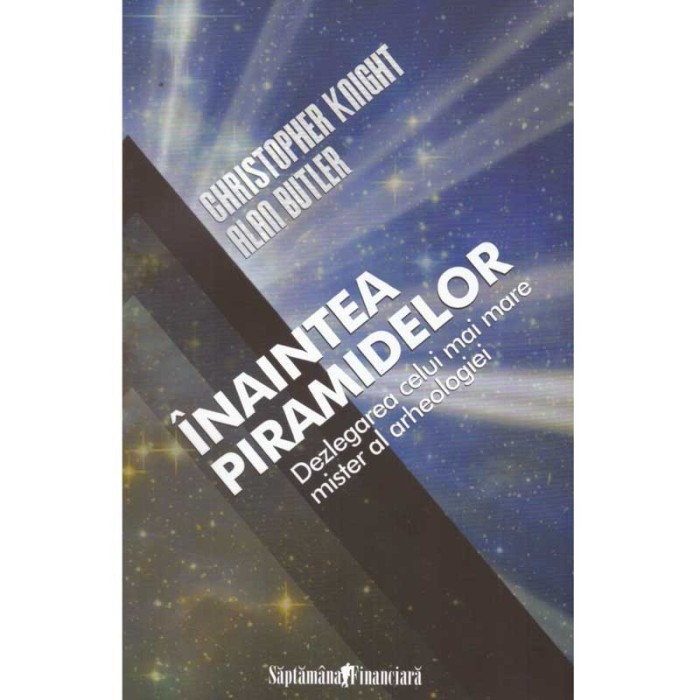 Christopher Knight, Alan Butler - Inaintea piramidelor, Dezlegarea