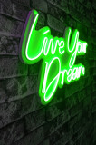 Decoratiune luminoasa LED, Live Your Dream, Benzi flexibile de neon, DC 12 V, Verde, Neon Graph