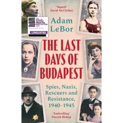 The Last Days of Budapest - Adam Lebor foto