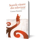 Soarele rasare din televizor, Humanitas