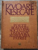 Izvoare nesecate; poetii Romaniei Socialiste omagiaza Eliberarea Patriei