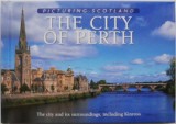 The City of Perth - Picturing Scotland, Colin Nutt, Carte in Engleza