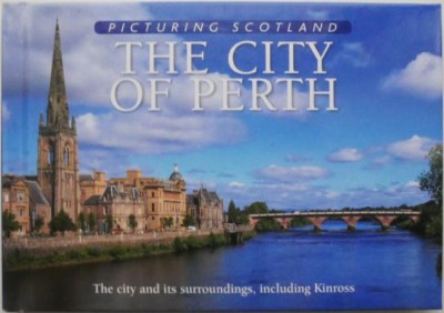 The City of Perth. Picturing Scotland &amp;ndash; Colin Nutt foto