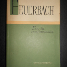 Ludwig Feuerbach - Esenta crestinismului (1961, editie cartonata)