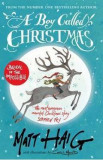 A Boy Called Christmas. Christmas #1 - Matt Haig