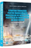 Strategii financiare pentru managementul proceselor de recuperare postcriza in evenimentele de risc extrem. Cazul dezastrelor naturale - Ionela-Daniel