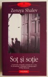 Sot si sotie &ndash; Zeruya Shalev