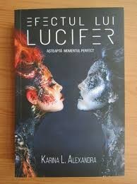 Karina Alexandra - EFECTUL LUI LUCIFER - dragoste