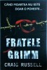 Craig Russell - Fratele Grimm, Rao