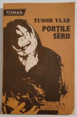 Tudor Vlad - Portile serii foto