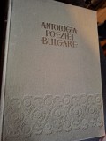 ANTOLOGIA POEZIEI BULGARE {ESPLA 1955 247 PAG COPERTI CARTONATE}