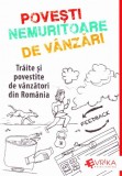 Povesti Nemuritoare de Vanzari - Adrian M. Cioroianu - Universul Juridic