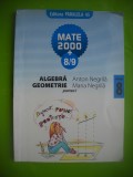 HOPCT MATE 2000 8/9 ALGEBRA GEOMETRIE CLASA VIII -PARTEA I-A NEGRILA -164 PAG