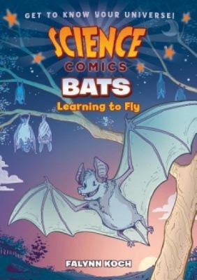 Science Comics: Bats: Learning to Fly foto
