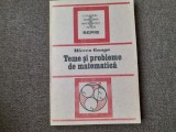 Teme si probleme de matematica Mircea Ganga P4
