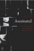 Asasinatul. O istorie a crimei politice &ndash; Lindsay Porter. Carte Istorie