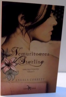NEMURITOAREA STARLING de ANGELA CORBETT , VOL I , 2017 foto