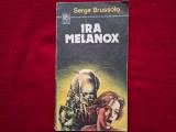 Ira Melanox - Serge Brussolo, 1992, Aldo Press