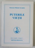 OPERE COMPLETE , PUTERILE VIETII , VOLUMUL V de OMRAAM MIKHAEL AIVANHOV , 2018