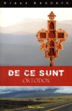 De ce sunt ortodox - Paperback brosat - Siluana