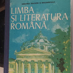 LIMBA SI LITERATURA ROMANA CLASA A XII A ANUL 1986 ,EDITURA DIDACTICA PEDAGOGICA