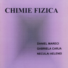 Chimie Fizica - Daniel Mareci ,554946