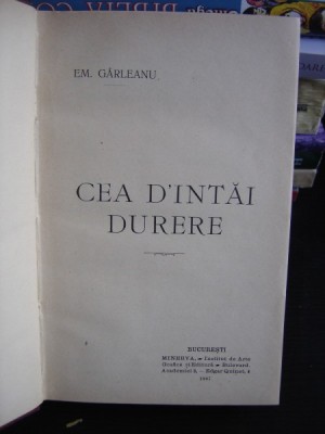 CEA DINTAI DURERE - EMIL GARLEANU foto