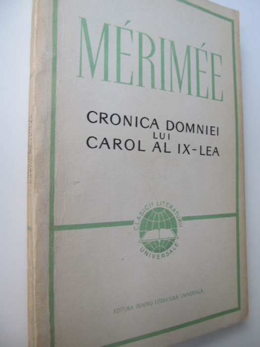 Cronica domniei lui Carol al IX-lea - Prosper Merimee