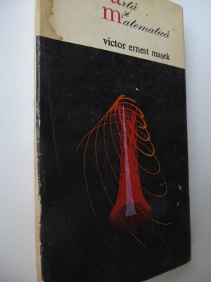 Arta si matematica - Victor Ernest Masek foto