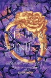 Regina spinilor Vol. 2 Pactul Rozei Paperback brosat Sasha Peyton Smith CorinTeens roman