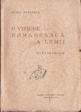 1152SPN O viziune rom&acirc;nească a lumii, studiu de folclor de Ovidiu Papadima, 1941