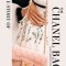 The Story of the Chanel Bag: Timeless. Elegant. Iconic.