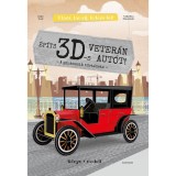 &Eacute;p&iacute;ts 3D-s veter&aacute;n aut&oacute;t!