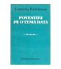 Corneliu Radulescu - Povestiri pe o tema data sau Pseudo - etico -