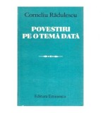 Corneliu Radulescu - Povestiri pe o tema data sau Pseudo - etico -