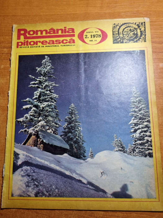 romania pitoreasca februarie 1978-art. scornicesti,colibita si restaurant cina