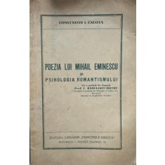 Constantin I. Calotă, Poezia lui Mihail Eminescu şi Psihilogia Romantismului
