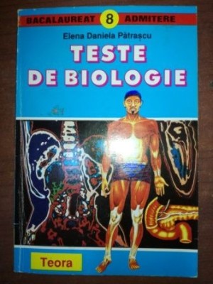 Teste de biologie- Elena Daniela Patrascu foto