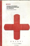 Marele dictionar al micilor probleme de sanatate (volumul 2) - Cristina Balanescu
