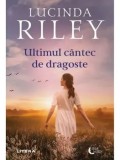 Cumpara ieftin Precomanda - Ultimul cantec de dragoste/Lucinda Riley
