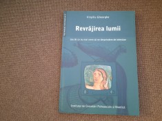 Revrajirea lumii sau de cu nu mai vrem sa ne despartim de TV - Virgiliu Gheorghe
