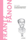 Cumpara ieftin Frantz Fanon. Volumul 78. Descopera Filosofia