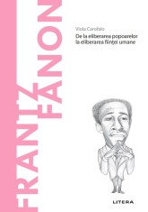 Frantz Fanon. Volumul 78. Descopera Filosofia