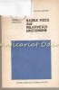 Bazele Fizice Relativitatii Einsteiniene - Nicolae Barbulescu, Ed. Stiintifica 1979, Fizica
