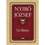 Uz Bence - Ny&iacute;rő J&oacute;zsef, Nyirő J&oacute;zsef