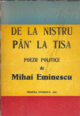 De la Nistru pan&amp;#039; la Tisa - poezii patrotice de Mihai Eminescu foto