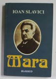 MARA de IOAN SLAVICI - 2005