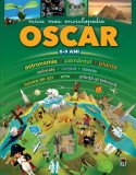 Mica mea enciclopedie Oscar 6-9 ani - Editura Rao