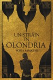 Cumpara ieftin Un străin &icirc;n Olondria - Sofia Samatar